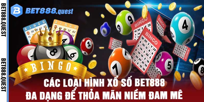 Xổ Số Bet888