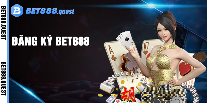 Đăng Ký Bet888