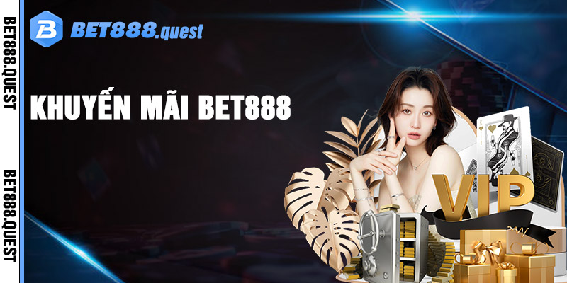 Khuyến Mãi Bet888