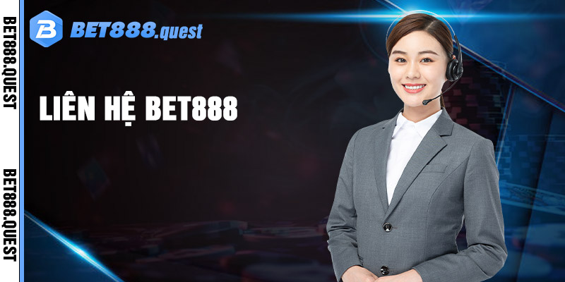 Liên Hệ Bet888
