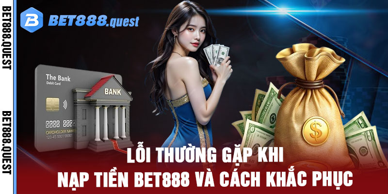 Nạp tiền bet888
