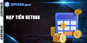 Nạp Tiền Bet888